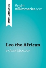 Leo the African by Amin Maalouf (Book Analysis) - Bright Summaries