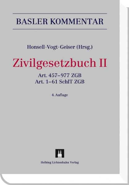 Basler Kommentar Zivilgesetzbuch II - Thomas Bauer, Stephen V. Berti, Balthasar Bessenich, Margrith Bigler-Eggenberger, Ren&eacute; B&ouml;sch, Peter Breitschmid, Eduard Brogli, Christoph Brunner, Renato Costantini, Wolfgang Ernst, Rolando Forni, Thomas Geiser, Harold Gr&uuml;ninger, Heinrich Honsell, Claire Huguenin, Bruno Huwiler, Peter R. Isler, Martin J&auml;ger, Roland Jeitziner, David Jenny, Katrin Keller, Andreas Kley, Hermann Laim, Urs Lehmann, Daniel Leu, Adolf L&uuml;chinger, Michel Mooser, Roland M. M&uuml;ller, Caterina N&auml;geli, Etienne Petitpierre, Giorgio Piatti, Corrado Rampini, Ruth Reusser, Heinz Rey, Peter Ruf, Peter Carl Schaufelberger, J&uuml;rg Schmid, Christina Schmid-Tschirren, Hermann Schulin, Ivo Schwander, Daniel Staehelin, Lorenz Strebel, Christoph Thurnherr, Markus Vischer, Nedim Peter Vogt, J&uuml;rg Wichtermann, Wolfgang Wiegand, Kurt Wissmann, Martina Wittibschlager, Samuel Zogg