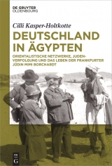 Deutschland in &Auml;gypten -  Cilli Kasper-Holtkotte