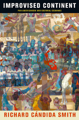 Improvised Continent - Richard C&aacute;ndida Smith