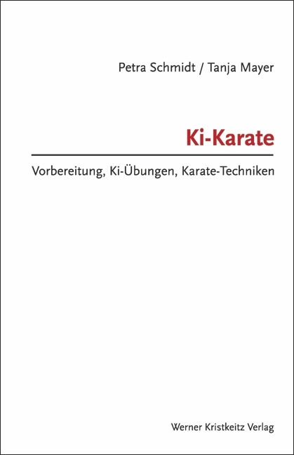 Ki-Karate (Band 2) - Petra Schmidt, Tanja Mayer