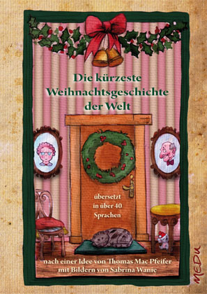 Die k&uuml;rzeste Weihnachtsgeschichte der Welt - Thomas Mac Pfeifer