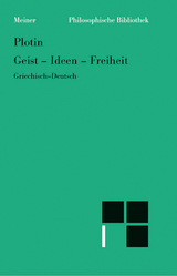 Geist &ndash; Ideen &ndash; Freiheit -  Plotin