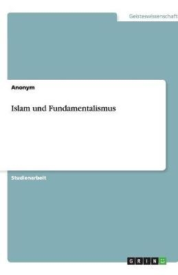 Islam und Fundamentalismus