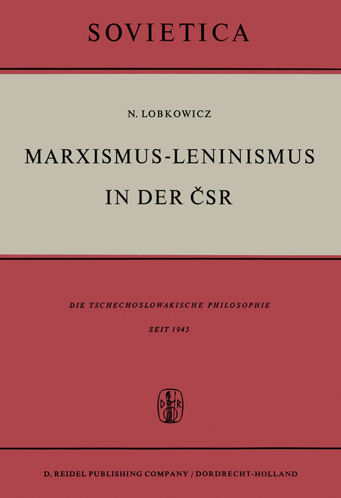 Marxismus-Leninismus in der ČSR - Nikolaus Lobkowicz