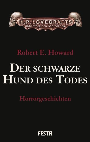 Der schwarze Hund des Todes - Robert E. Howard