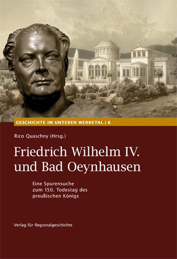 Friedrich Wilhelm IV. und Bad Oeynhausen - 
