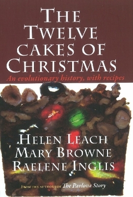 The Twelve Cakes of Christmas - Helen Leach, Mary Brown