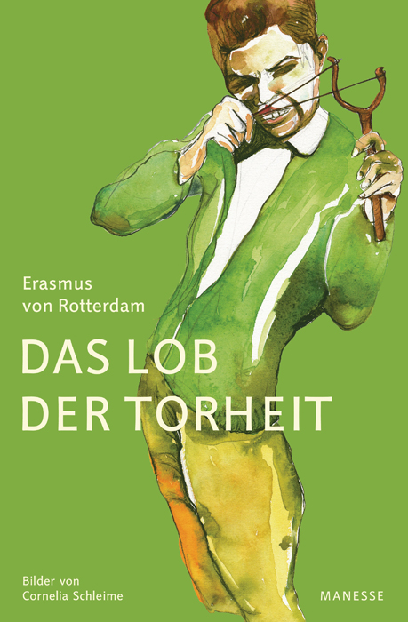 Das Lob der Torheit - Erasmus von Rotterdam