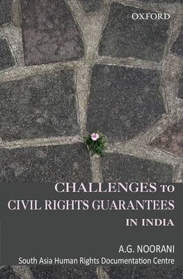 Challenges to Civil Rights Guarantees in India