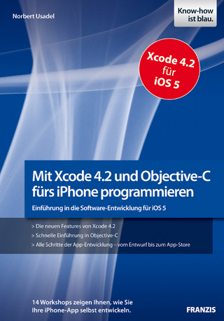 Objective-C mit Xcode 4.2 programmieren