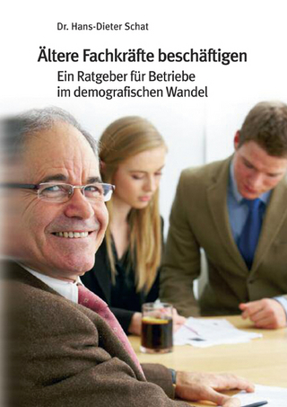 Ältere Fachkräfte beschäftigen