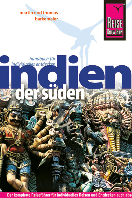 Reise Know-How Indien - der S&uuml;den - Martin Barkemeier, Thomas Barkemeier