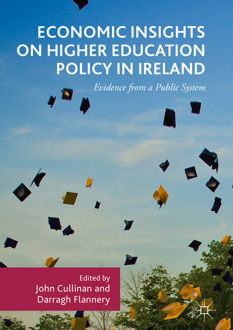 Economic Insights on Higher Education Policy in Ireland - 
