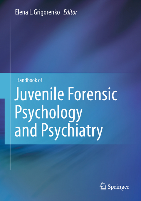 Handbook of Juvenile Forensic Psychology and Psychiatry - 
