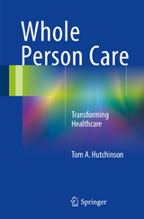 Whole Person Care - Tom A. Hutchinson