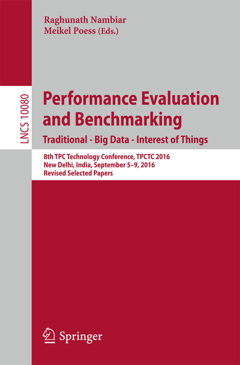 Performance Evaluation and Benchmarking. Traditional - Big Data - Internet of Things - 