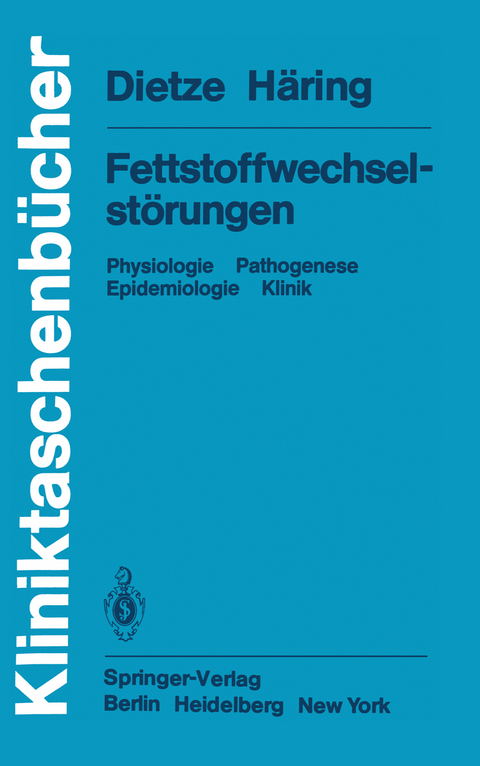 Fettstoffwechselst&ouml;rungen - G. Dietze, H. - U. H&auml;ring