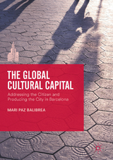 The Global Cultural Capital - Mari Paz Balibrea