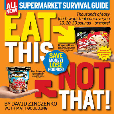 Eat This, Not That! Supermarket Survival Guide - David Zinczenko