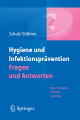 Hygiene und Infektionspr&auml;vention. Fragen und Antworten - Sebastian Schulz-St&uuml;bner