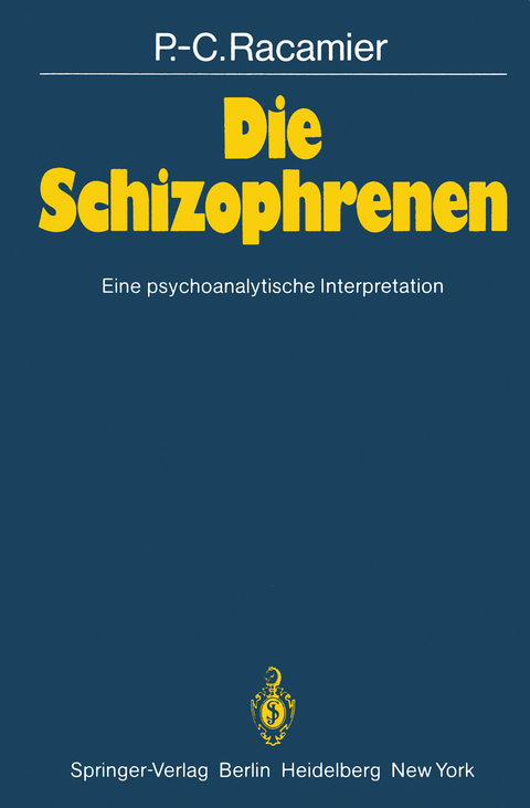 Die Schizophrenen - P.-C. Racamier