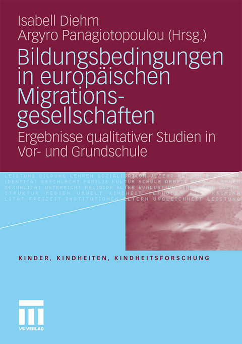 Bildungsbedingungen in europ&auml;ischen Migrationsgesellschaften - 