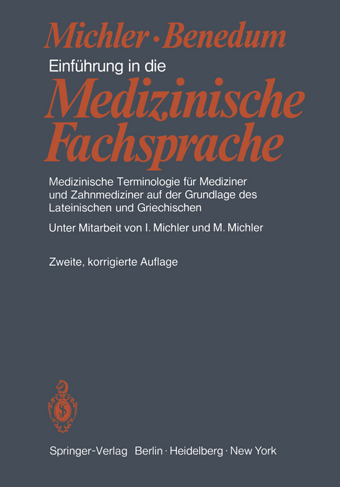 Einf&uuml;hrung in die Medizinische Fachsprache - M. Michler, J. Benedum