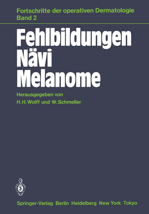 Fehlbildungen N&auml;vi Melanome - 
