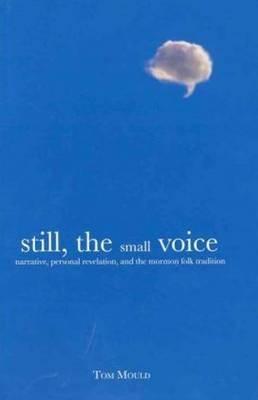 Still, the Small Voice - 