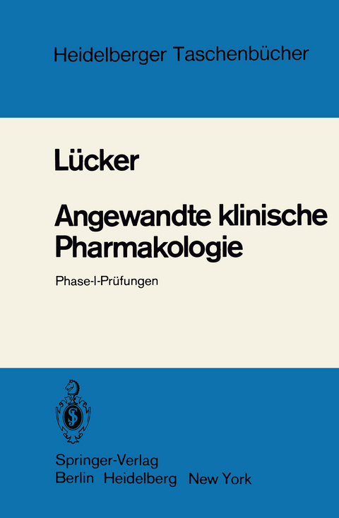 Angewandte klinische Pharmakologie - P. W. L&uuml;cker