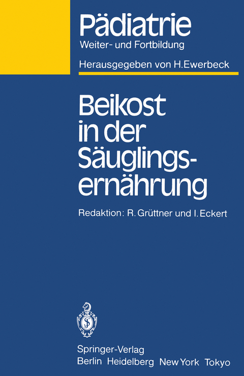Beikost in der S&auml;uglingsern&auml;hrung