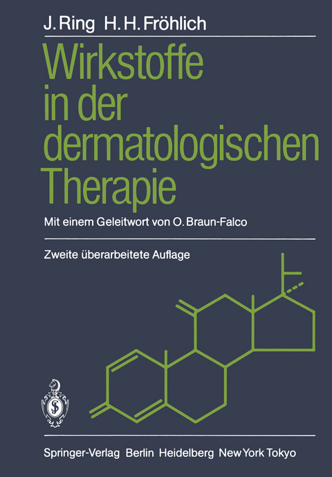 Wirkstoffe in der dermatologischen Therapie - Johannes Ring, Hans H. Fr&ouml;hlich