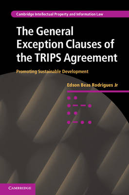 The General Exception Clauses of the TRIPS Agreement