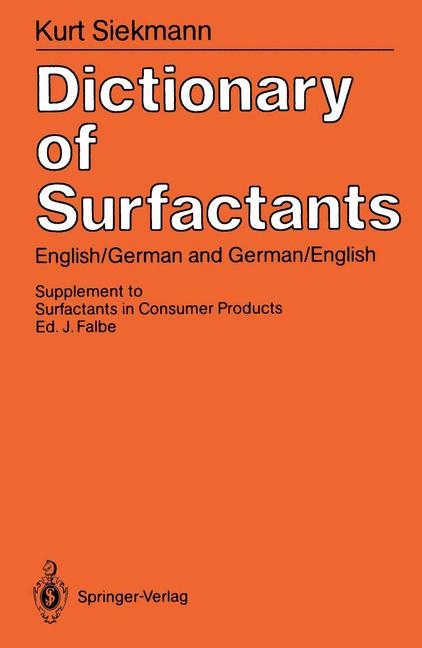 Dictionary of Surfactants - Kurt Siekmann