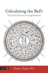 Calculating the BaZi - Karin Taylor Taylor Wu