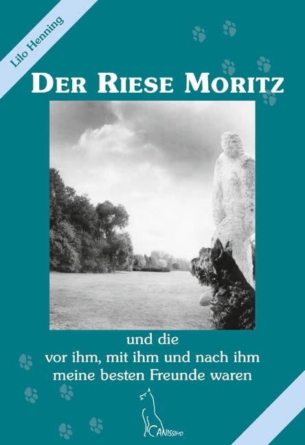 Der Riese Moritz - Lilo Henning