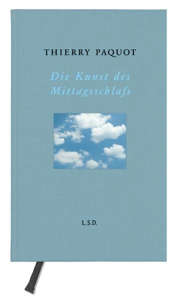 Die Kunst des Mittagsschlafs - Thierry Paquot