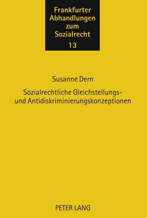 Sozialrechtliche Gleichstellungs- und Antidiskriminierungskonzeptionen - Susanne Dern
