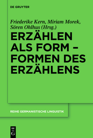 Erzählen als Form – Formen des Erzählens