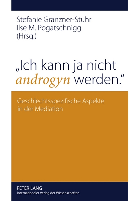 &laquo;Ich kann ja nicht androgyn werden.&raquo; - 