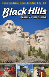 Black Hills Family Fun Guide - Kindra Gordon