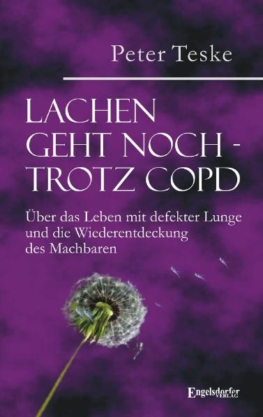 Lachen geht noch - trotz COPD - Peter Teske