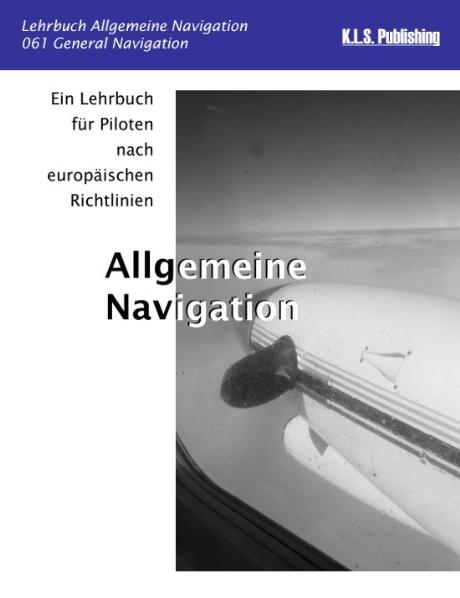 Allgemeine Navigation (Farbdruckversion) - Klaus L Schulte