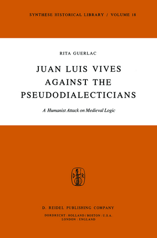 Juan Luis Vives Against the Pseudodialecticians