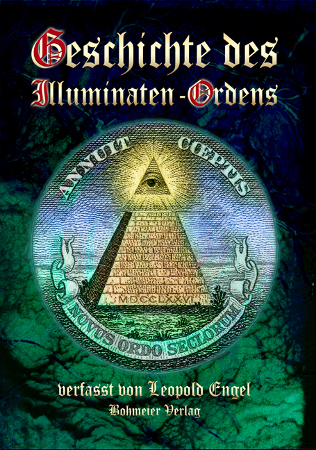 Geschichte des Illuminaten-Ordens - Leopold Engel