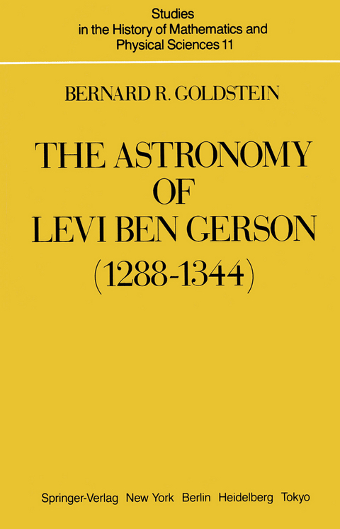 The Astronomy of Levi ben Gerson (1288–1344) - Bernard R. Goldstein