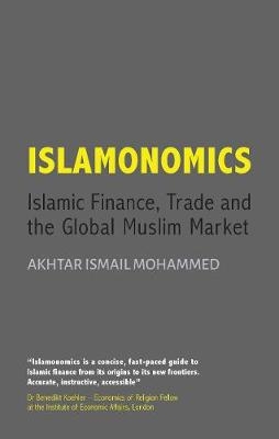 Islamonomics - Akhtar Mohammed