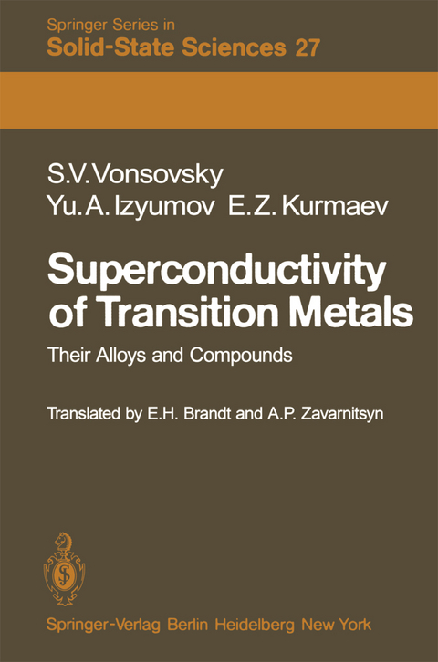 Superconductivity of Transition Metals - S.V. Vonsovsky, Y.A. Izyumov, E.Z. Kurmaev