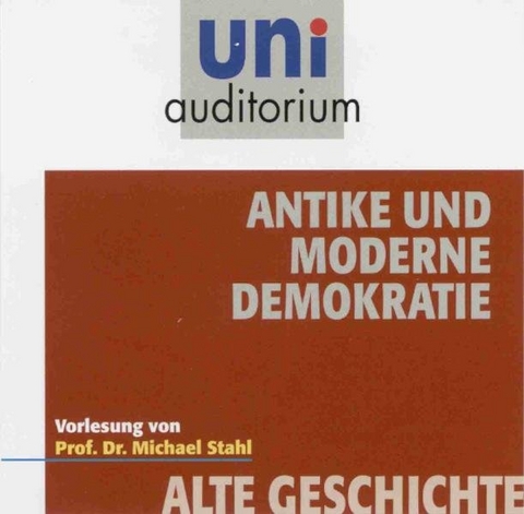 Antike und moderne Demokratie - Michael Stahl